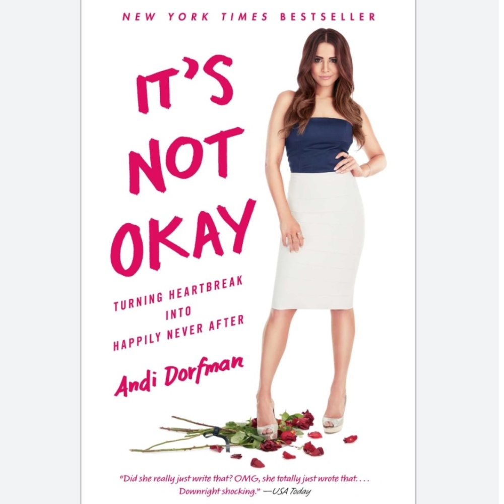 4/$30 Bundle; Novel: “it’s Not Okay” by Andi Dorfman